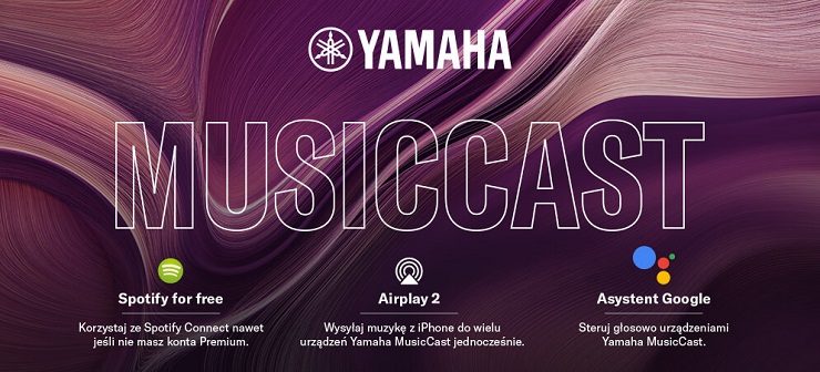Yamaha MusicCast aktualizacja - AirPlay 2, Spotify Connect, Google Asystent